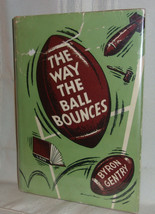 Byron Gentry Way The Ball Bounces First Edition Signed Hc Dj Football Rose Bowl - £21.11 GBP