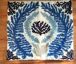 Pottery Barn Embroidered SEA CORAL Off White &amp; Blues 18x18 NWOT #P221 - $49.00