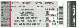 Glen Campbell Unused Concert Ticket Goodbye Tour Glou Twp NJ August 29 2012 - $95.00