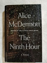 The Ninth Hour by Alice McDermott (2017, Hardcover, Large Print) - £6.38 GBP