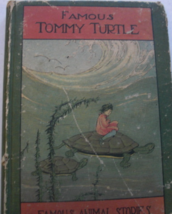 Famous Tommy Turtle and other Famous Animal Stories: written by Howard B. Famous - £31.96 GBP