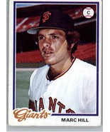 1978 Topps 359 Marc Hill  GD San Francisco Giants - $1.57 CAD