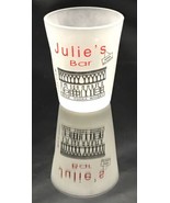 Juilie&#39;s BAR ~ Fort Lauderdale ~ FROSTED SHOT GLASS  Beer Vodka Whisky O... - £5.86 GBP
