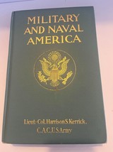 Military and Naval America by Harrison Kerrick 1918 WWI - £12.15 GBP