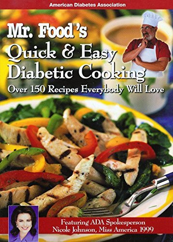 Mr. Food&#39;s Quick &amp; Easy Diabetic Cooking : Over 150 Recipes Everybody Wi... - $9.39