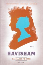 [Uncorrected Proof/ARC] Havisham: A Novel by Ronald Frame / 2013 Dickens - £4.49 GBP