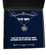 Motivational Wife Gifts, I Wish That Our Love Could be a Bright and Shining Ligh - £39.83 GBP