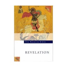 The Navarre Bible: The Revelation to John (The Apocalypse) University of Navarre - £12.35 GBP