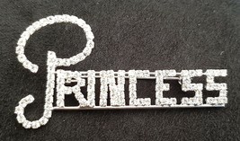 PRINCESS Brooch Pin in Script Glitzy Crystal Rhinestone Prong Set in Silver Tone - £10.38 GBP
