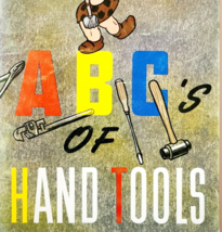 1945 GM ABC&#39;s Of Hand Tools 1st Edition PB Walt Disney Primitive Pete Ar... - $555.10 MXN