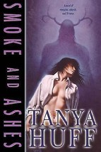 Smoke And Ashes by Tanya Huff~Henry Fitzroy/#3 in Smoke/Shadow Series~Ha... - $13.49