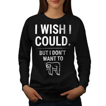 Wellcoda Lazy Sloth Womens Sweatshirt, Don&#39;t Want To Casual Pullover Jumper - £23.10 GBP+