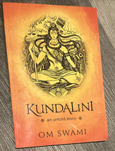 Kundalini  An Untold Story: A Himalayan Mystic&#39;s Insight into Power of Kundalini - £3.11 GBP