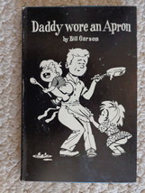 Daddy Wore an Apron by Bill Garson 1973 (#3521) - £35.16 GBP