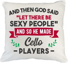 And Then God Said &quot;Let There Be Sexy People&quot; And So He Made Cello Players. Funny - £20.28 GBP+