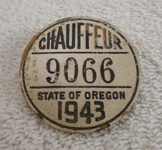 Very Rare 1943 State Of Oregon Chauffeur Badge ( # 9066 ) War Time Issue - £137.08 GBP