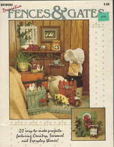 Decorative Fences &amp; Gates Craft Book 1987 - $1.75