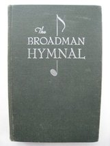 The Broadman Hymnal [Hardcover] McKinney, B. B. (music editor) - £14.59 GBP