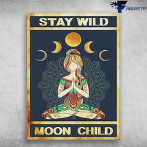 Yoga Girl Meditating Girl Stay Wild Moon Child - £12.77 GBP