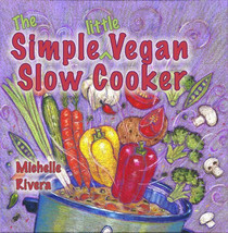 The Simple Little Vegan Slow Cooker Kindle Edition - $182.10 MXN