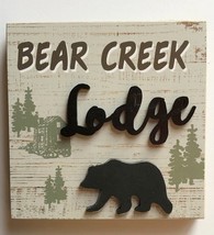 Bear Creek Lodge Sign 8x8" Shelf Sitter Sign Cabin Lodge Ski Hunting Camp Rustic - £26.10 GBP