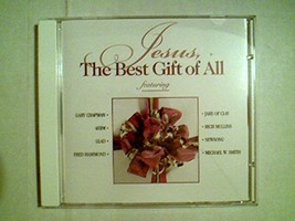 Jesus, The Best Gift of All [Audio CD] Gary, Chapman; 4Him; Glad; Fred, Hammond; - £11.99 GBP