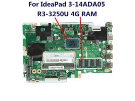 NM-C821 Mainboard for Lenovo IdeaPad 3 15ADA05 Motherboard CPU:R3-3250U RAM:4GB - £122.47 GBP