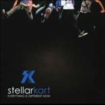 Stellar Kart-Everything Is Different Now - $4.95