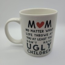 Mom Mug Coffee Cup Ugly Children Kids Gift Funny Love Mothers Day Present - £6.76 GBP