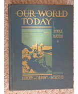 Our World Today 1945 Antique Book Europe &amp; Overseas by Stull &amp; Hatch (#3... - $20.99