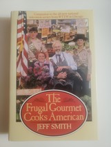 The Frugal Gourmet Cooks America By Jeff Smith - Vintage 1987 Hardcover Cookbook - £6.11 GBP
