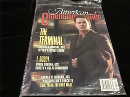 American Cinematographer Magazine July 2004 The Terminal, I, Robot - $18.00