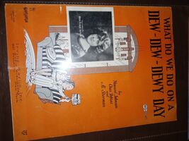 What Do We Do On A Dew Dew Dewy Day Sheet Music 1927 Piano Voice Guitar ... - $25.80 CAD