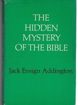 The hidden mystery of the Bible Addington, Jack Ensign - £19.97 GBP