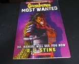 Goosebumps - Dr. Maniac Will See You Now by R L Stine (2013, Paperback) - $8.90