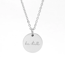 &quot;be still&quot; (and know that I am God) Psalm 46 Stainless Steel Necklace Pe... - £11.98 GBP