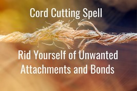 Cut Cords to Remove All Negative and Unhealthy Needed or Unwanted Emotio... - $75.00