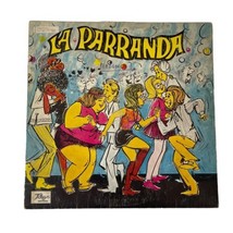 Toby Muñoz La Parranda LP Vinyl Record Album Latin Folk Country - $7.00