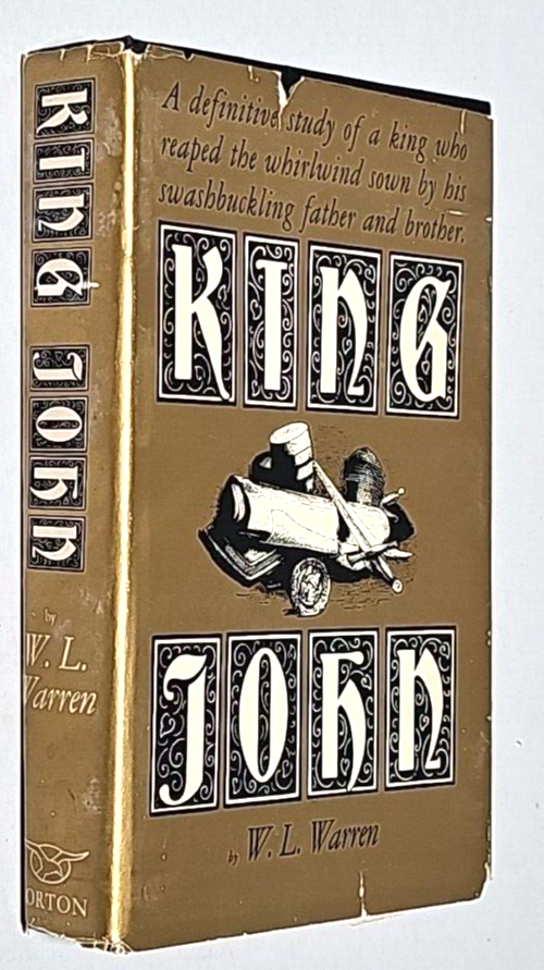 Primary image for King John  by W.L. Warren Published by Norton & Company, HCDJ 1961