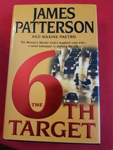 Women&#39;s Murder Club Ser.: The 6th Target by Maxine Paetro and James Patterson (… - £4.23 GBP