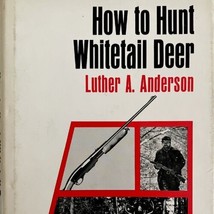 How To Hunt Whitetail Deer 1968 HC First Edition Hunting Reference Guide BKBX5 - £23.59 GBP