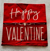 Happy Valentines  Day Pillow Cover 17.5” With Zipper.  Never Used. - £4.95 GBP