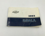 2003 Chevrolet Impala Owners Manual OEM K01B53007 - $40.49