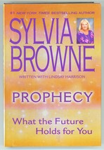 Sylvia Brown Prophecy What the Future Holds for You Lindsay Harrison HC DJ BCE - £6.22 GBP