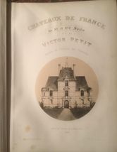 Chateaux de France des XV et XVIe Siecles, Victor Petit Charles Boivin 1860 - $750.00