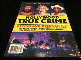 Los Angeles Times Special Edition Magazine Hollywood True Crime - £8.59 GBP