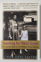Searching for Mercy Street : My Journey Back to My Mother, Anne Sexton by Linda - £6.84 GBP