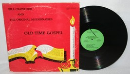 Bill Crawford &amp; The Original Modernaires Old Time Gospel Lp 1986 Black Soul - £19.83 GBP