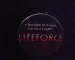 Lifeforce 1985 Movie Pin Back Button - £5.53 GBP