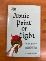 An Ironic Point of Light WWII Story of a German from Russia &amp; America Paperback - £13.54 GBP